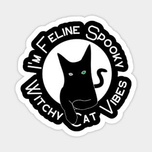 I'm Feline Spooky | Halloween Magnet