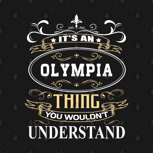 It's An Olympia Thing You Wouldn't Understand by ThanhNga