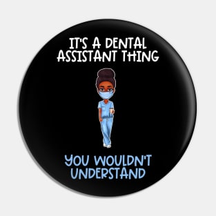 Black Dental Assistant Appreciation Week Pin