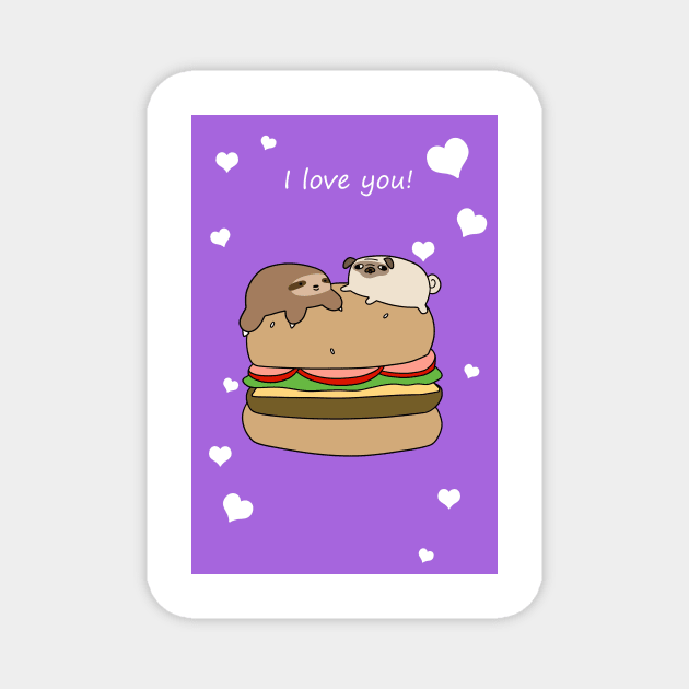 "I Love You" Sloth and Pug Burger Magnet by saradaboru