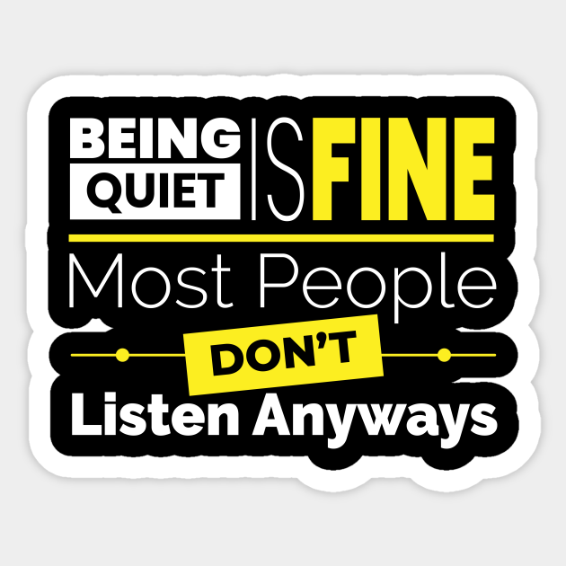 Funny Quiet Introverts Quotes Funny Introverts Quotes Sticker Teepublic