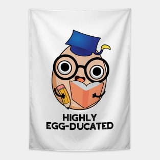 Highly Egg-ducated Cute Educated Egg Pun Tapestry