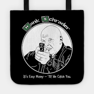 Hank Schrader - Breaking Bad Tote