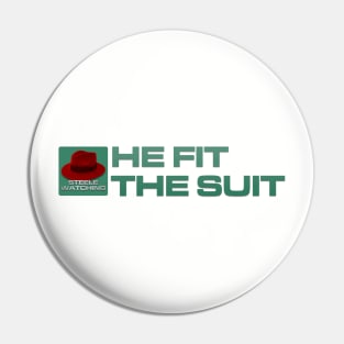 He Fit The Suit - Inline Team Remington Pin