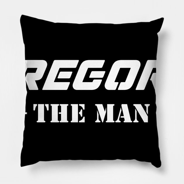 Gregory The Man | Team Gregory | Gregory Surname Pillow by Carbon