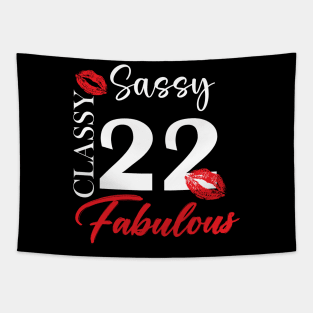 Sassy classy fabulous 22, 22th birth day shirt ideas,22th birthday, 22th birthday shirt ideas for her, 22th birthday shirts Tapestry