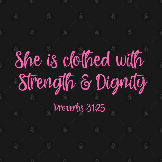 She is clothed with strength and dignity - Christian - Phone Case