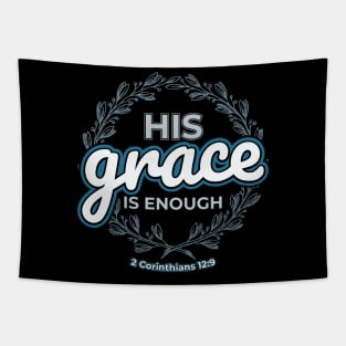 His Grace is Enough Christian Tapestry