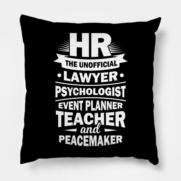 Funny Human Resources HR Specialist Gift Pillow by Dolde08