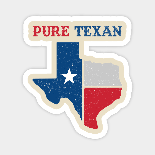 Pure Texan Magnet by Aratack Kinder