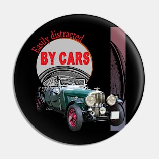 Easily distracted by cars Pin