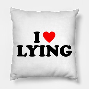 I Love Lying Pillow