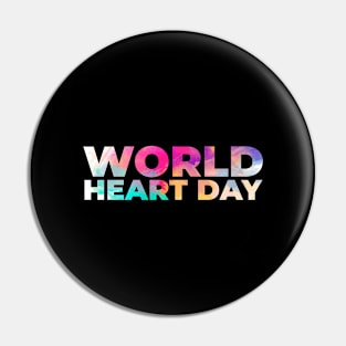 WORLD HEART DAY Pin