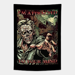 Attracted To Your Mind Tapestry