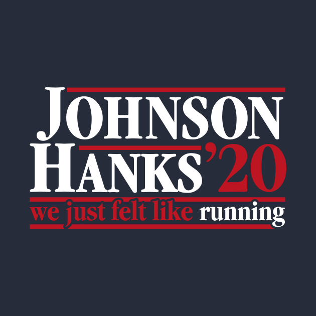 Johnson Hanks 2020 - We Just Felt Like Running - #JohnsonHanks2020 by RetroReview