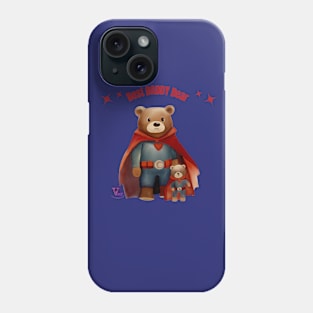 Daddy Bear Phone Case