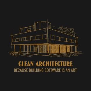 Clean architecture, because building software is an art T-Shirt