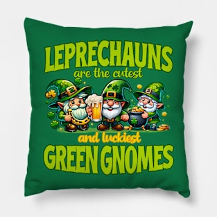 Leprechauns - Cutest and Luckiest Gnomes Pillow