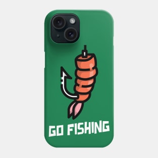 Go Fishing / Fishing Design / Fishing Lover / Fisherman gift Phone Case