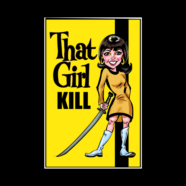 That Girl KILL by Biomek