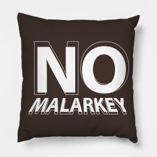 no malarkey Pillow