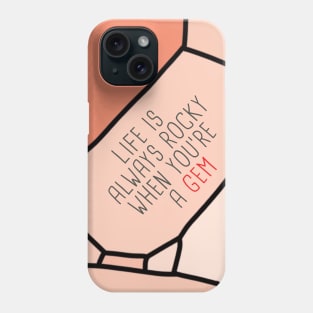 YOU ARE A GEM Phone Case