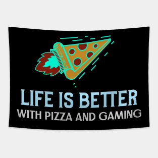 Life is better with pizza and gaming Tapestry