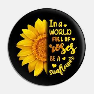 Be a Sunflower Pin