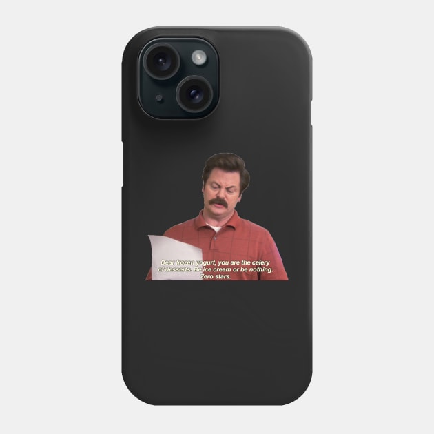 Ron Swanson - Frozen Yogurt Phone Case by thgsunset