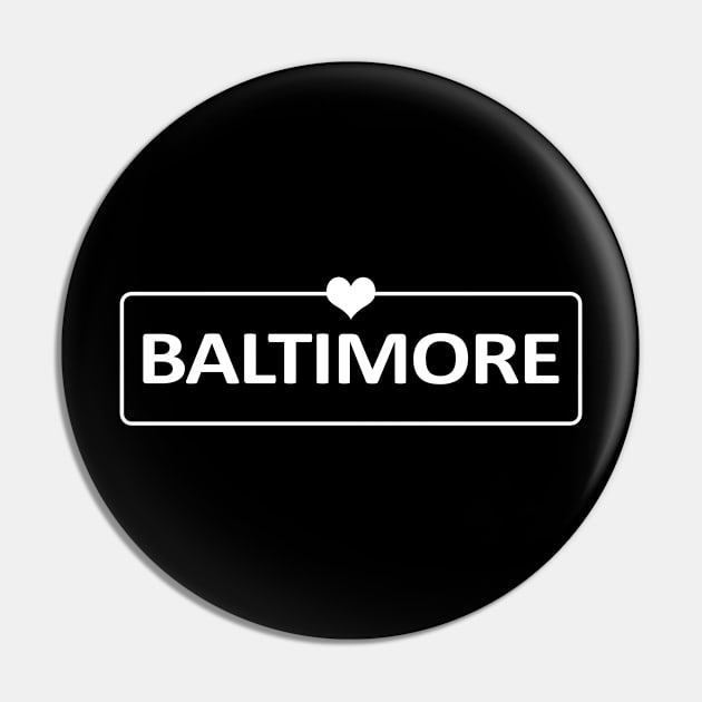 I Love Baltimore Pin by ShopBuzz