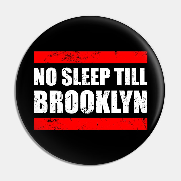 No Sleep Till Brooklyn Pin by The Bing Bong art