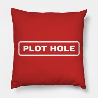 Plot Hole Pillow