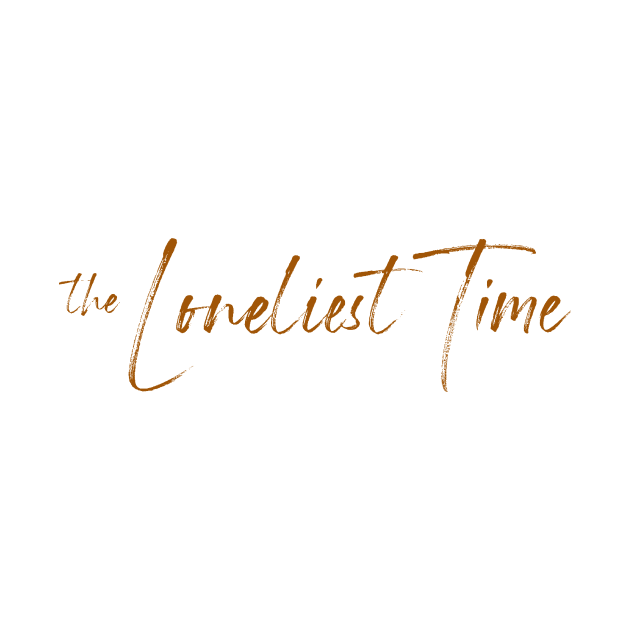 The Loneliest Time Carly Rae Jepsen Title Logo by pmcmanndesign