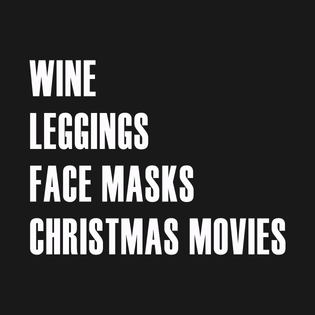 Christmas Movies Leggings Face Masks Wine by We Love Pop Culture