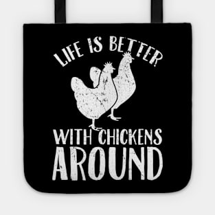 Life is better with chickens around Tote