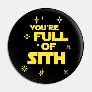 Sithful Sass Pin