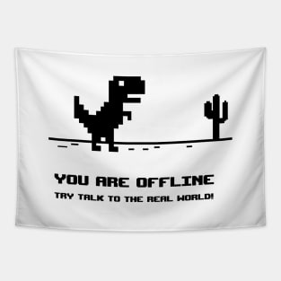 You are offline Campaign - Black Tapestry