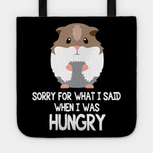 Hamster   i said when i was hungry Tote