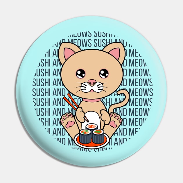 All I Need is sushi and cats, sushi and cats, sushi and cats lover Pin by JS ARTE