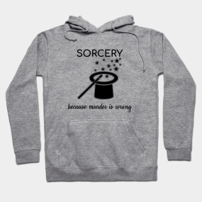 Sorcery Hoodies Teepublic