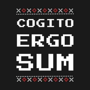 Cogito ergo sum T-Shirt