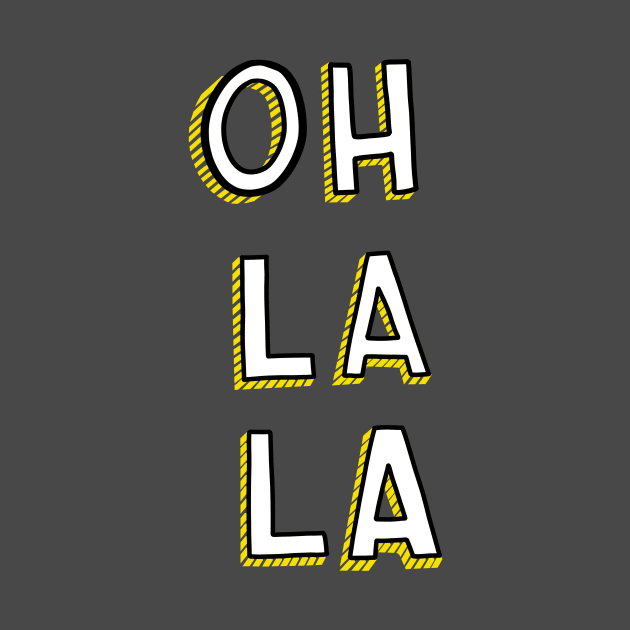 Oh La La by highhopesfanclub