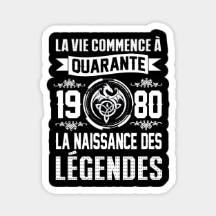 1980 LA NAISSANCE DES LÉGENDES Magnet