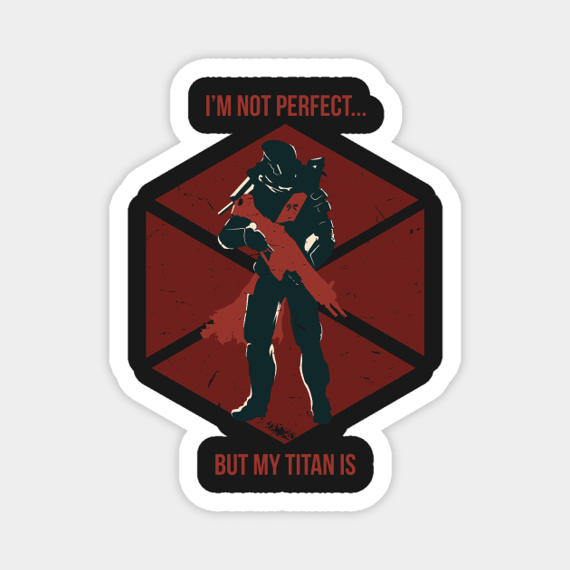 My Titan Magnet by WinterWolfDesign