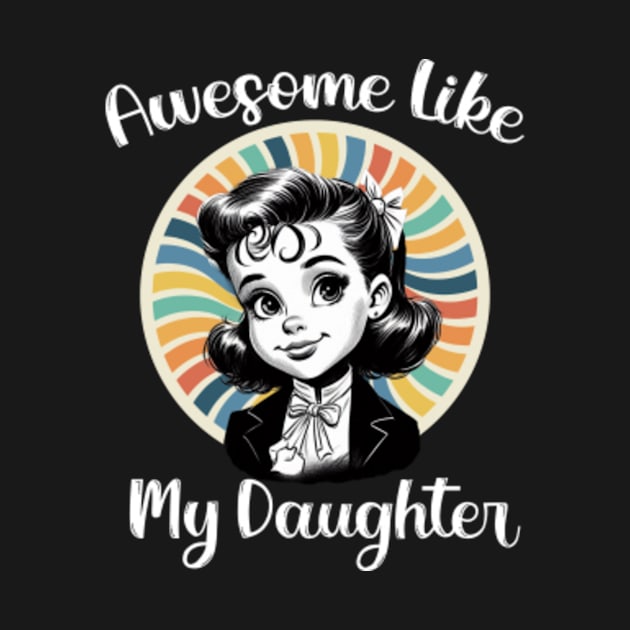 Awesome-Like-My-Daughter by Alexa