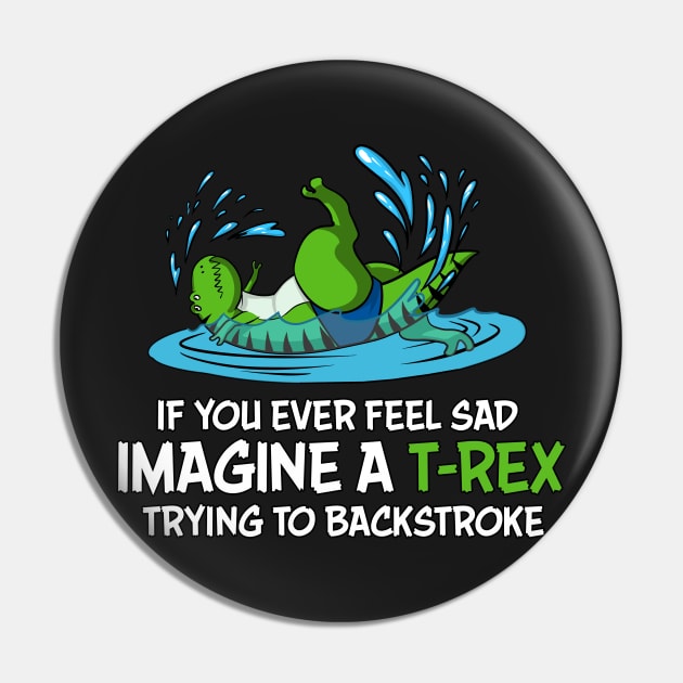 T-Rex Hates Backstroke Swimming Pin by underheaven