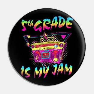 5th Grade Is My Jam First Day Of School Pin