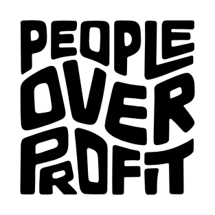 People Over Profit Word Art T-Shirt