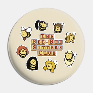 Bee Bee Sitters Club Pin