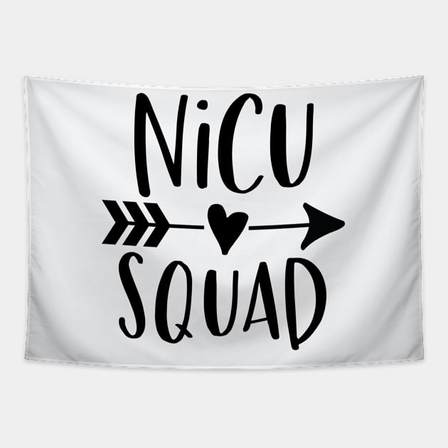 NICU Nurse Gift NICU Nurse Shirt NICU Squad Tapestry by kmcollectible